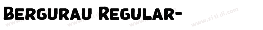 Bergurau Regular字体转换 Bergurau Regular字体转换